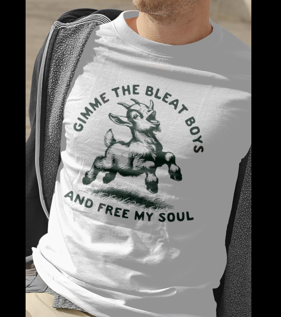 Gimme The Bleat Boys Goat Illustration And Free My Soul T-Shirt