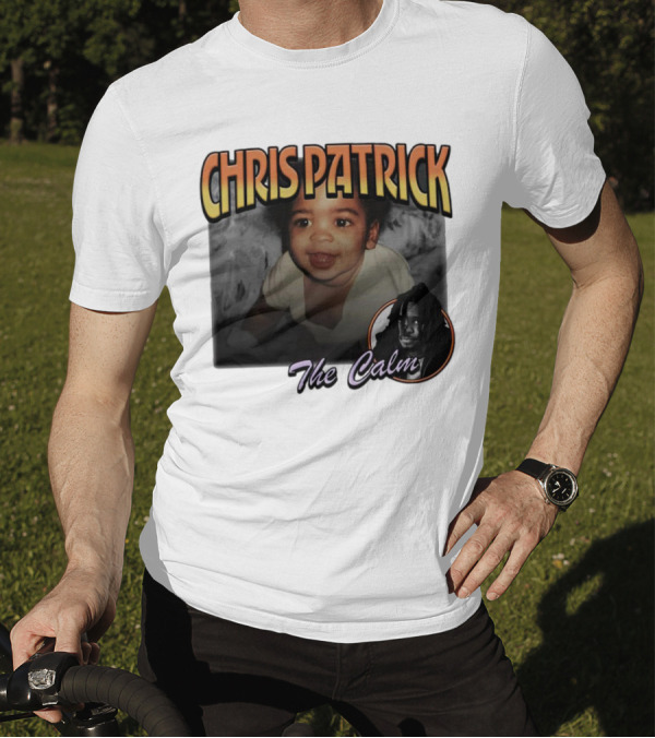 Chris Patrick Baby Photo The Calm T-Shirt