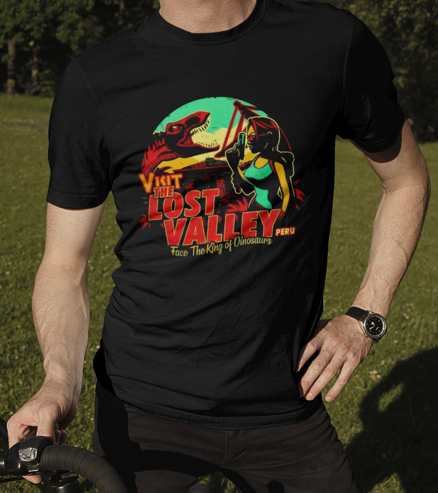 Visit The Lost Valley Peru Face The King Of Dinosaurs T-Shirt