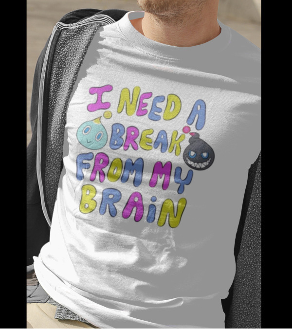 I Need A Break From My Brain With Playful Cartoon Characters T-Shirt