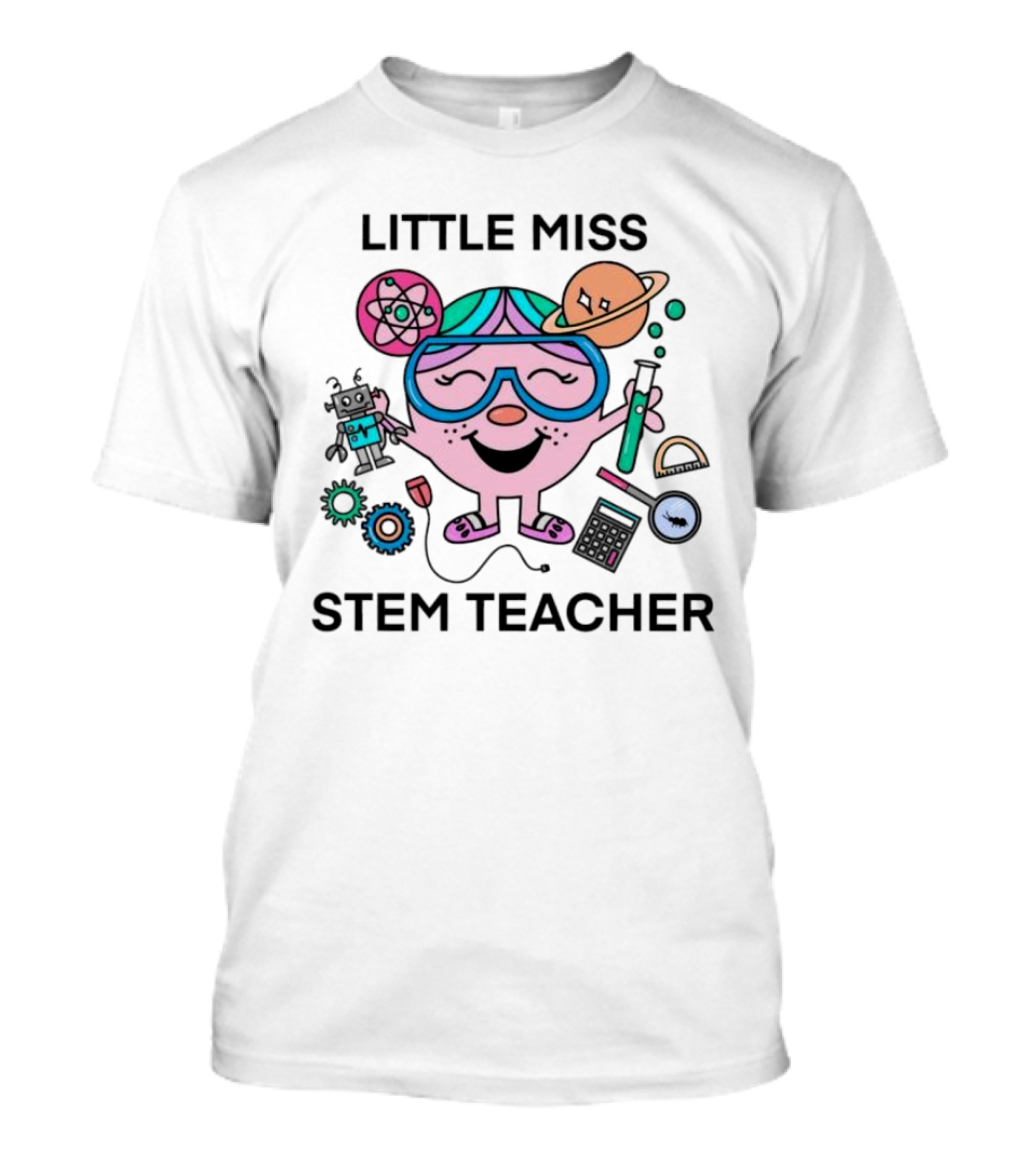 Little Miss STEM Teacher Science Icons Robot Atom Calculator Planets Gears T-Shirt