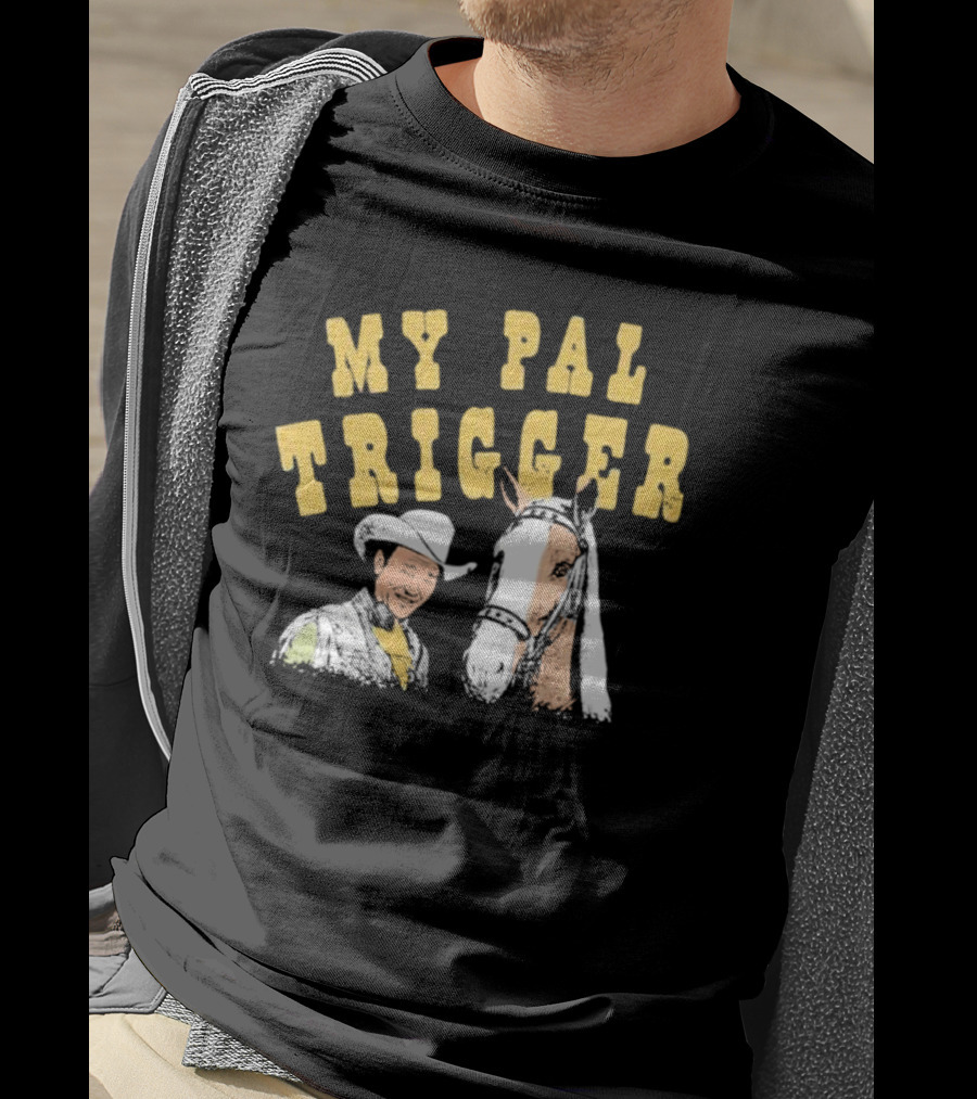 My Pal Trigger Cowboy And Horse Duo T-Shirt