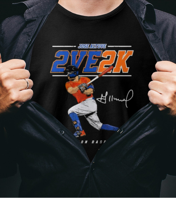 JOSE ALTUVE 2VE 2K HOUSTON BASEBALL SIGNATURE T-Shirt