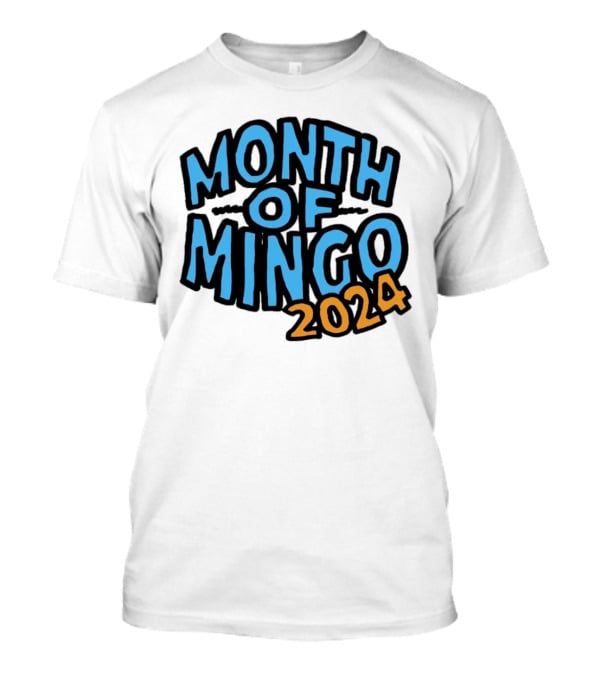 Month Of Mingo T-Shirt