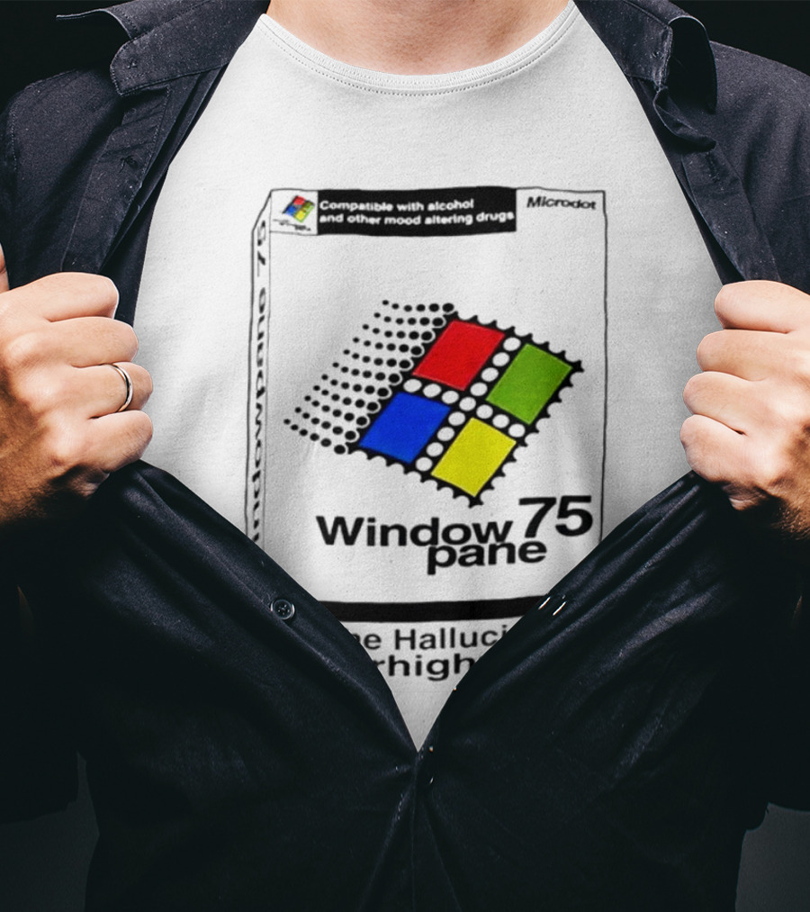 Fly On The Hallucination Superhighway Window 75 Pane Microkotex Compatible Drugs T-Shirt