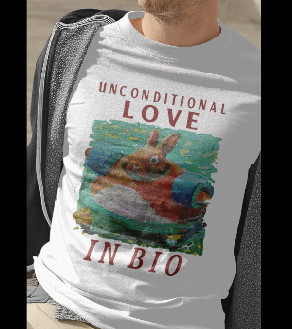 Unconditional Love In Bio Bunny With Pool Noodles And Rubber Duck T-Shirt