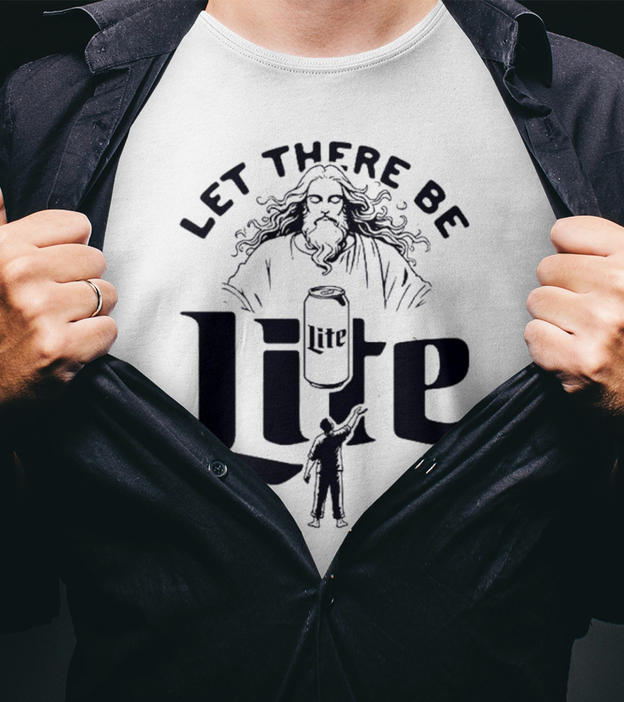 Let There Be Lite Jesus Design Featuring Beer Can And Figure T-Shirt