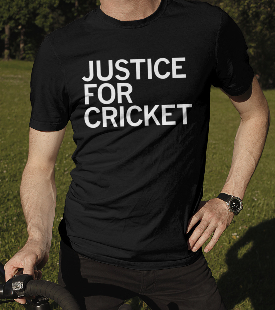 Justice For Cricket T-Shirt