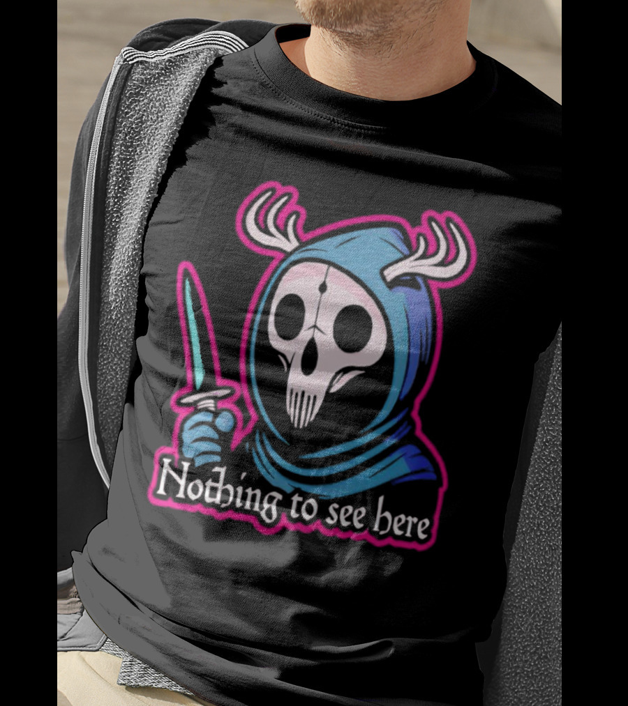 Grim Reaper Nothing To See Here Skull Hood Antlers Knife T-Shirt