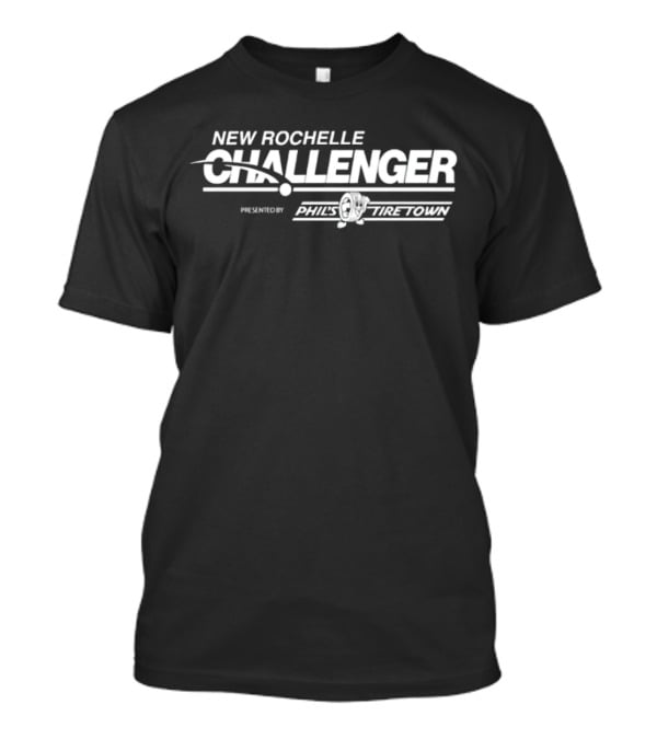 New Rochelle Challenger Presented By Phil's Tire Town T-Shirt