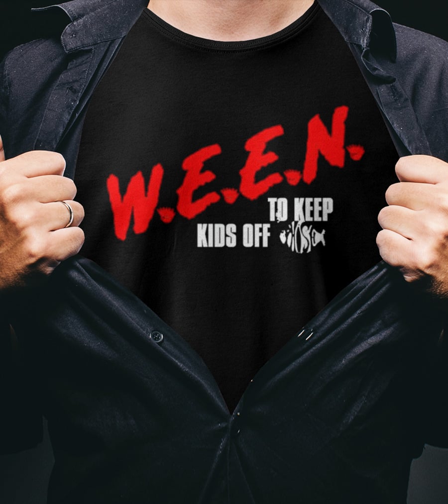 W.E.E.N. To Keep Kids Off Drugs T-Shirt