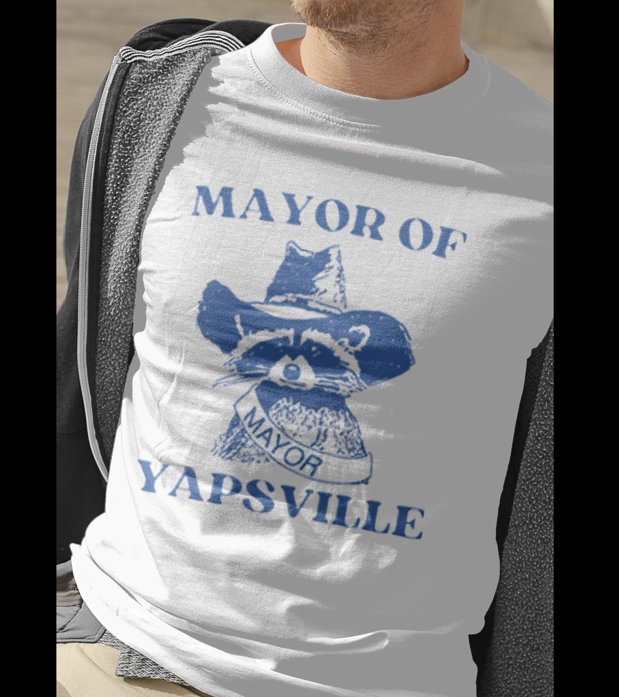 Mayor Of Yapsville Raccoon With Hat And Sash T-Shirt