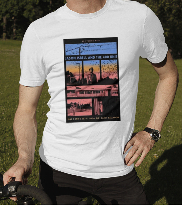 An Evening With Jason Isbell And The 400 Unit May 5 And 6 2024 Tulsa OK Cain's Ballroom T-Shirt