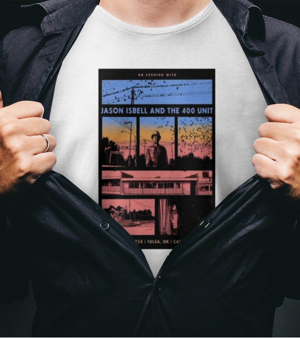 An Evening With Jason Isbell And The 400 Unit May 5 And 6 2024 Tulsa OK Cain's Ballroom T-Shirt