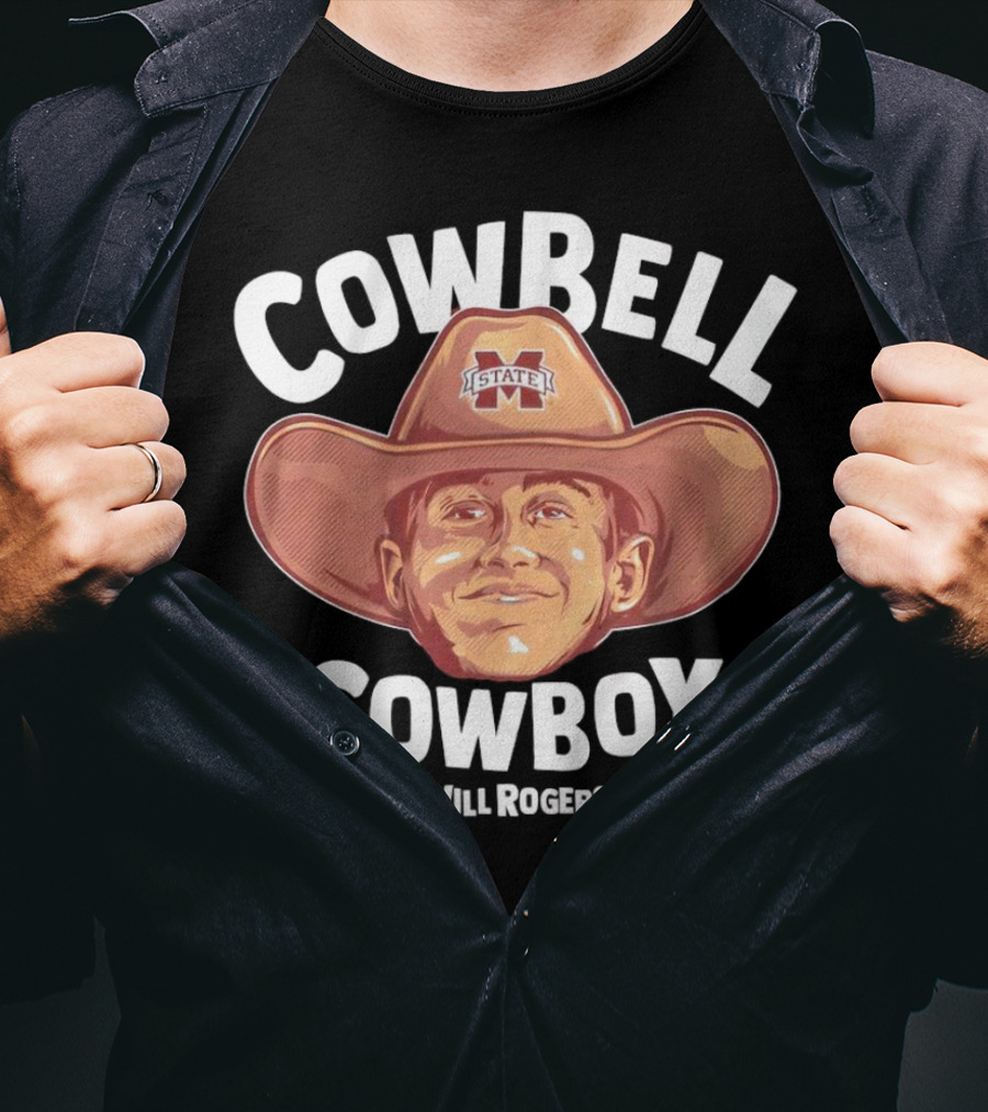 Cowbell Cowboy Will Rogers Mississippi State Bulldogs T-Shirt