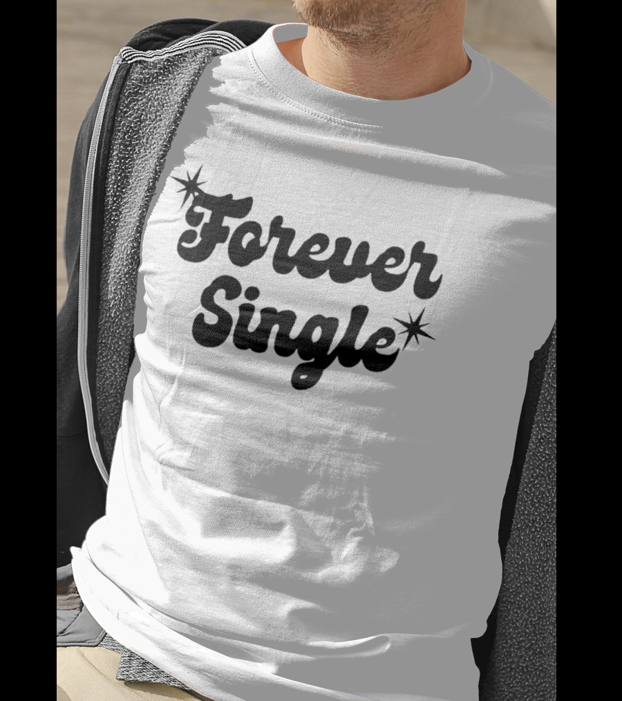 Forever Single Retro Style Text With Stars T-Shirt