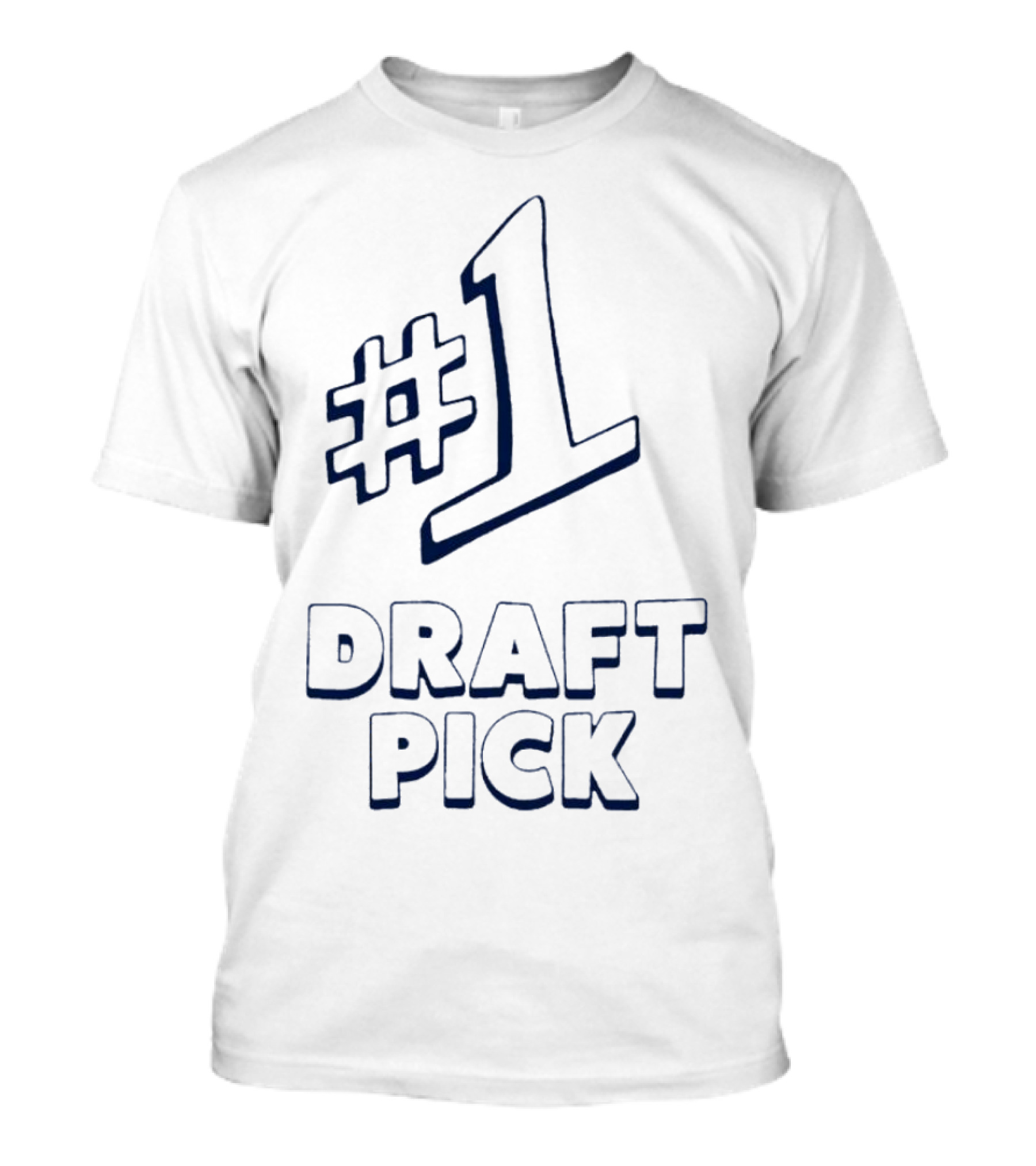 1 Draft Pick T-Shirt