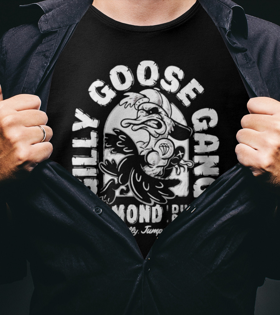 Gilly Goose Gang The Diamond Dustin Poirier Don't Be Silly Jump The Gilly T-Shirt