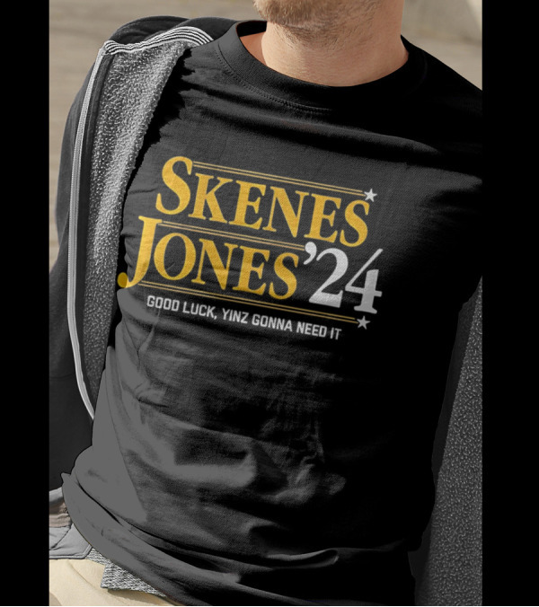 Skenes Jones 2024 Good Luck Yinz Gonna Need It T-Shirt