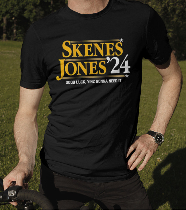 Skenes Jones 2024 Good Luck Yinz Gonna Need It T-Shirt
