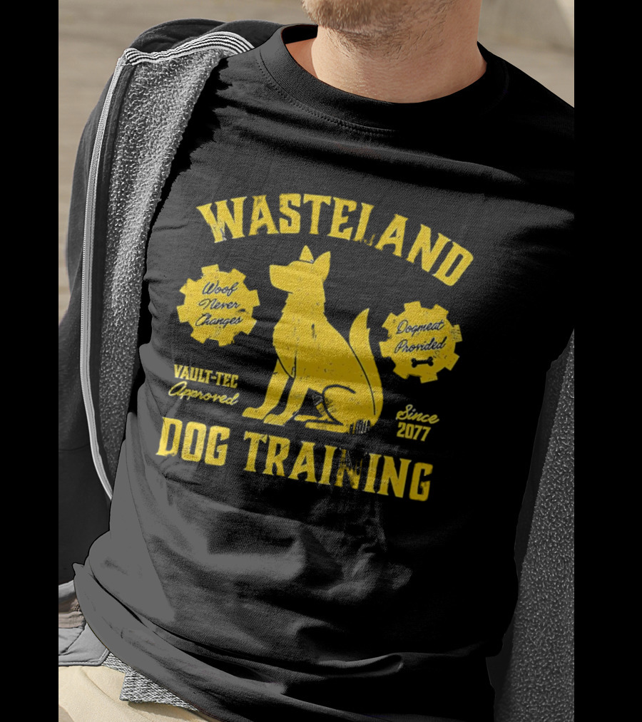 Wasteland Dog Training Woof Never Changes Dogmeat Provided Vault-Tec Approved Since 2077 T-Shirt
