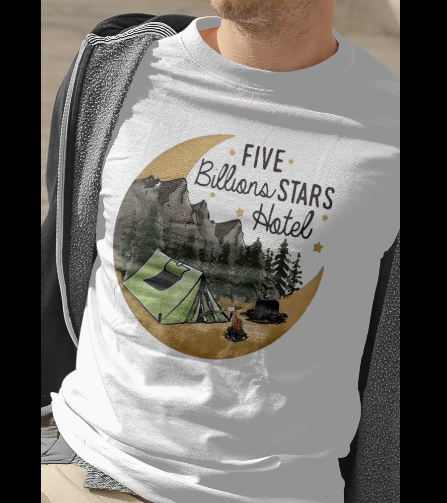 Five Billions Stars Hotel Camping Adventure Under Moonlit Forest T-Shirt