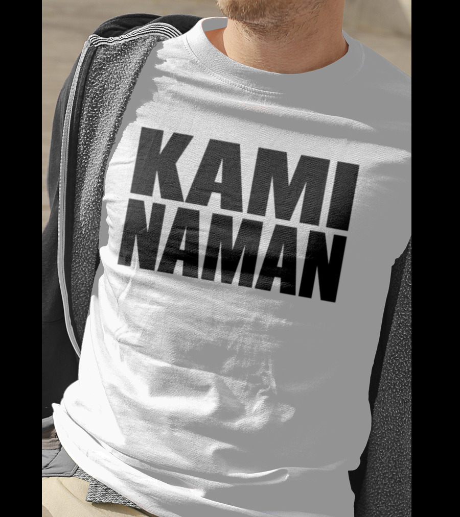 KAMI NAMAN T-Shirt