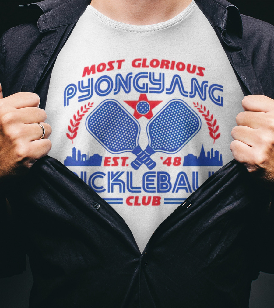 Most Glorious Pyongyang Pickleball Club Est. 48 T-Shirt