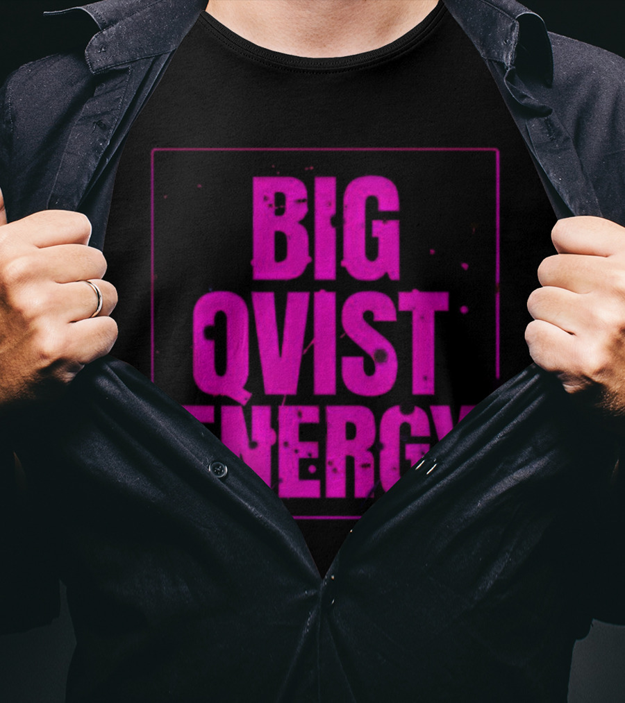 Big Qvist Energy Vibrant Bold Pink Block Letters T-Shirt