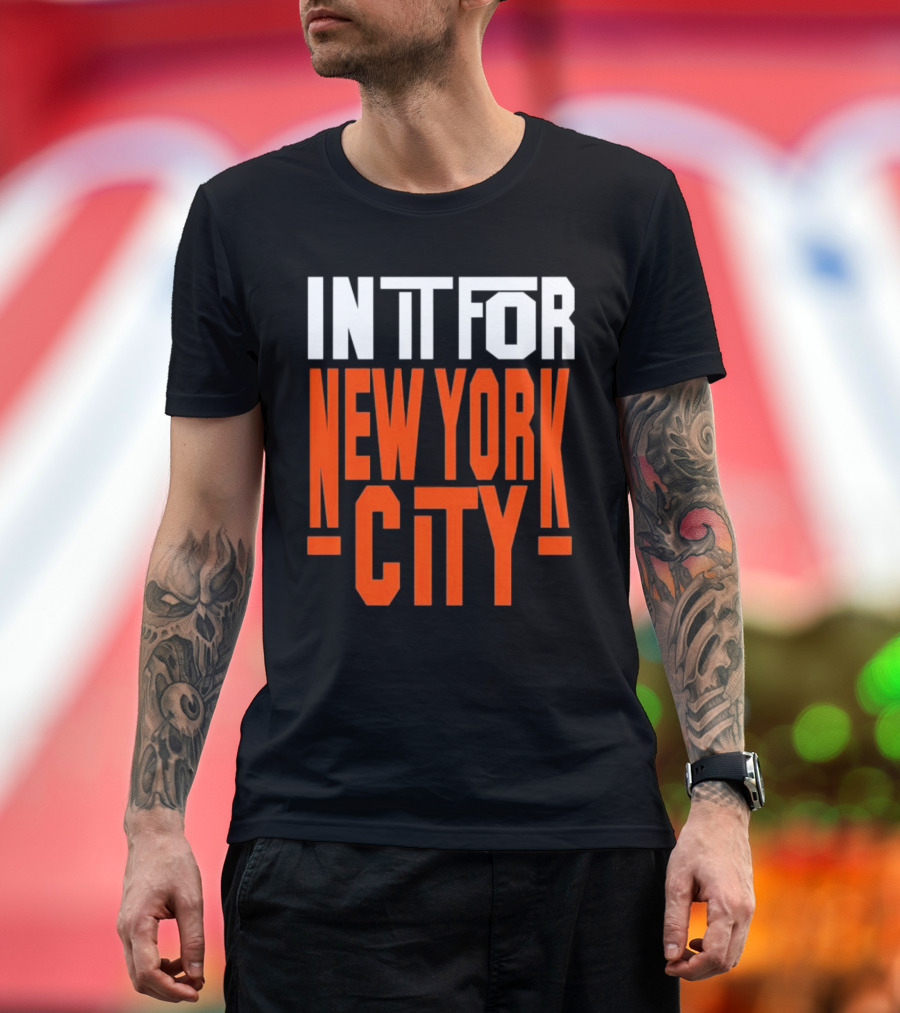 IN IT FOR NEW YORK CITY BASKETBALL FANS' TEAM SPIRIT T-Shirt