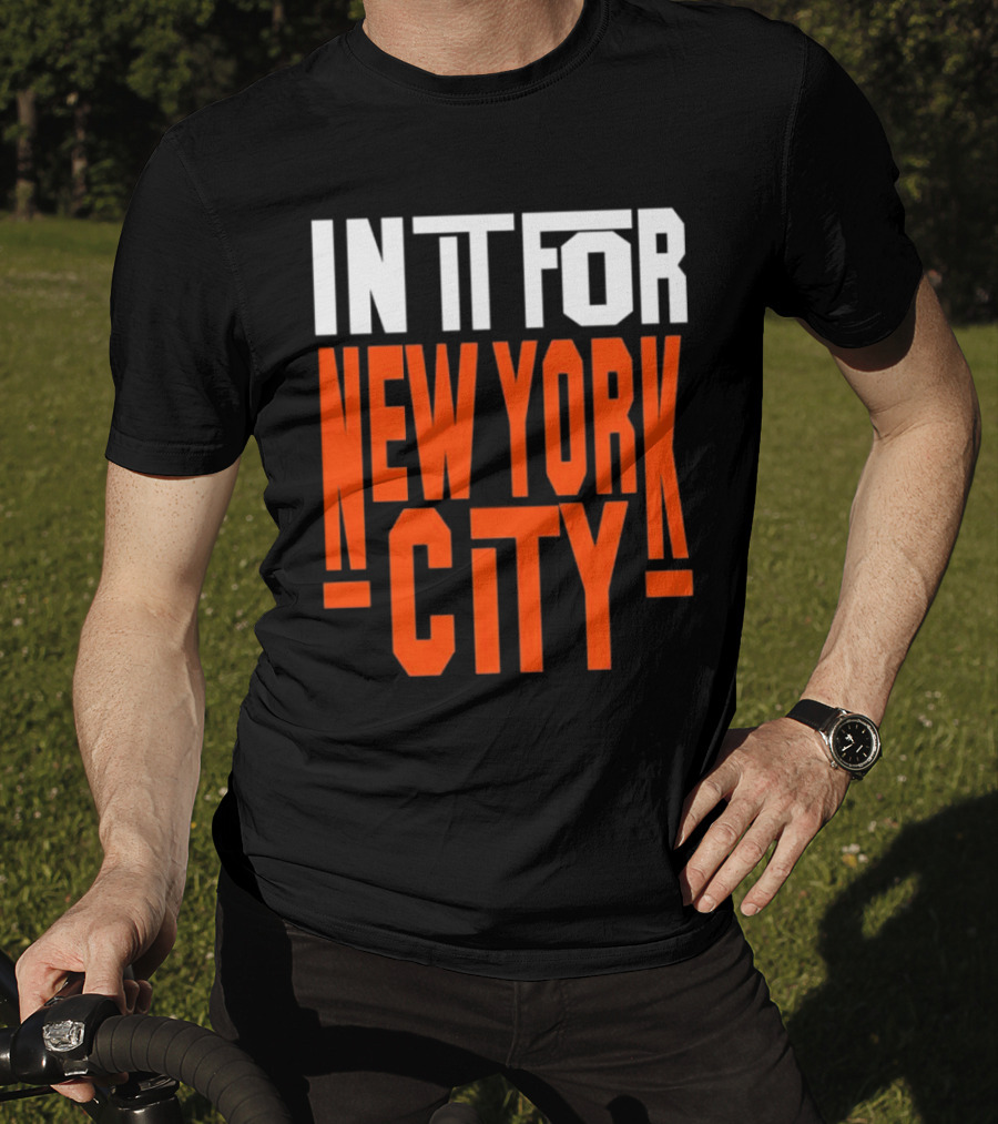 IN It For New York City Basketball Fans' Team Spirit T-Shirt