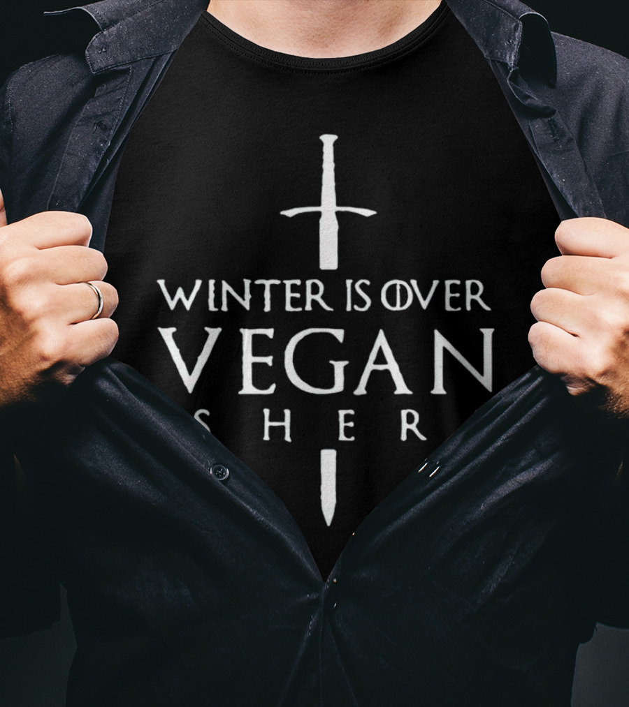Winter Is Over Vegan Is Here Sword Typography T-Shirt