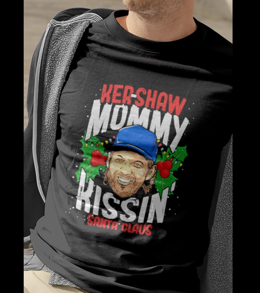 Kershaw Mommy Kissin’ Santa Claus Christmas Parody With Baseball Cap T-Shirt