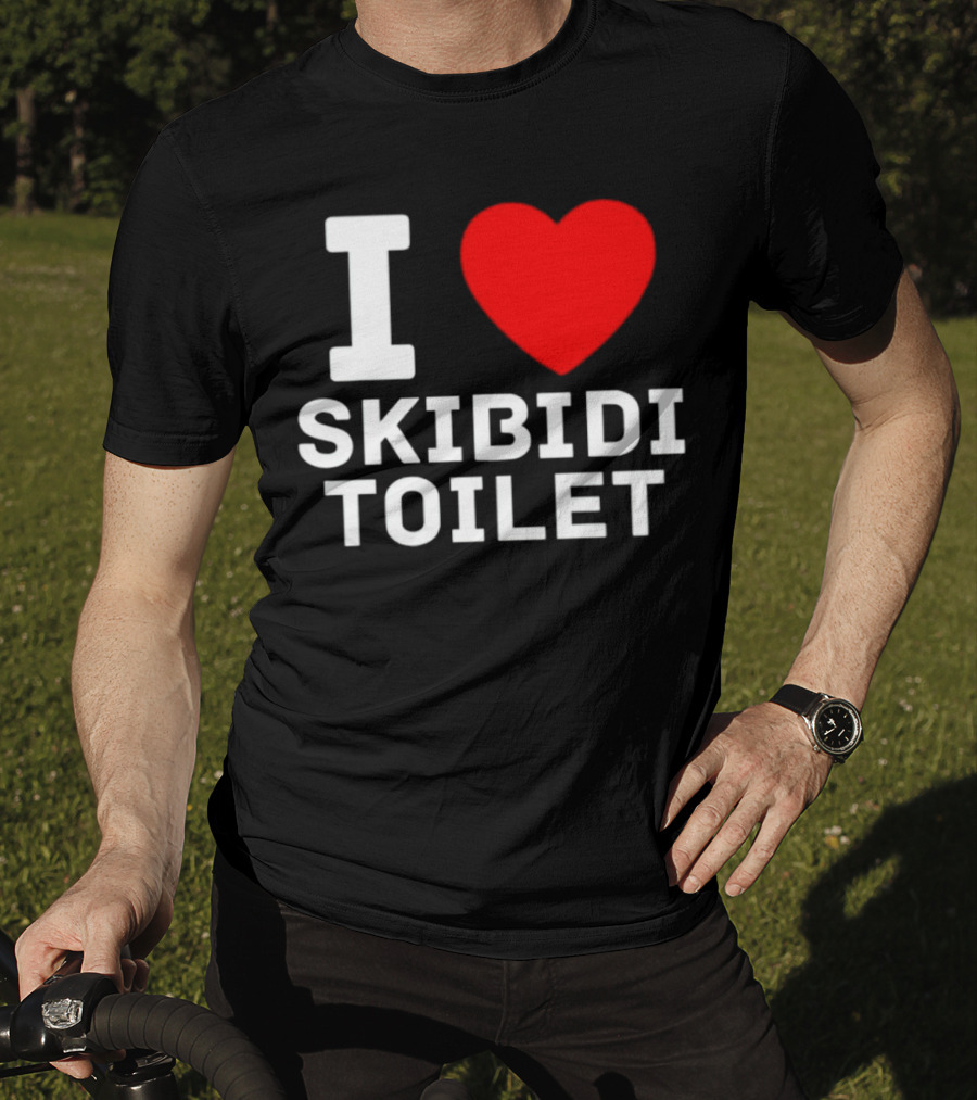 I Love Skibidi Toilet T-Shirt