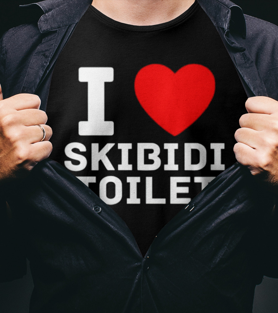 I Love Skibidi Toilet T-Shirt