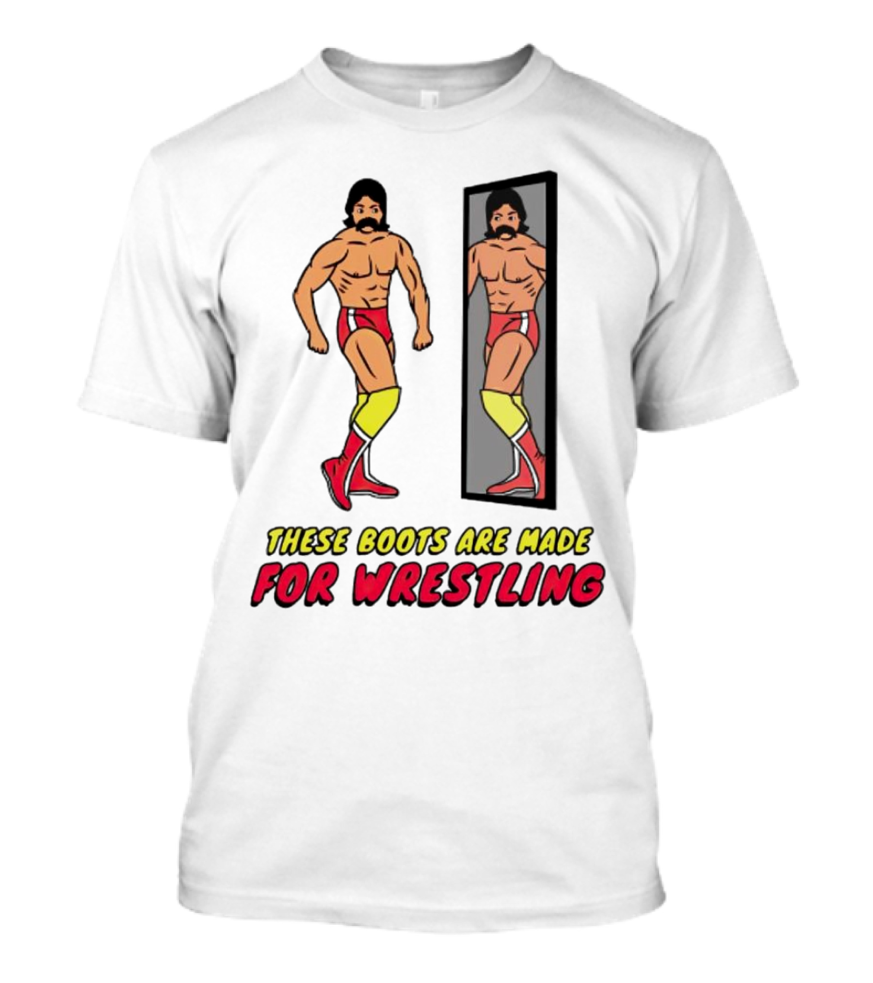 These Boots Are Made For Wrestling Reflective Wrestler Mirror Image T-Shirt