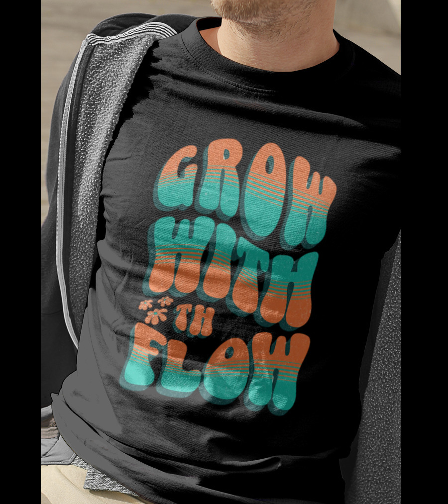 GROW WITH THE FLOW Retro Groovy T-Shirt