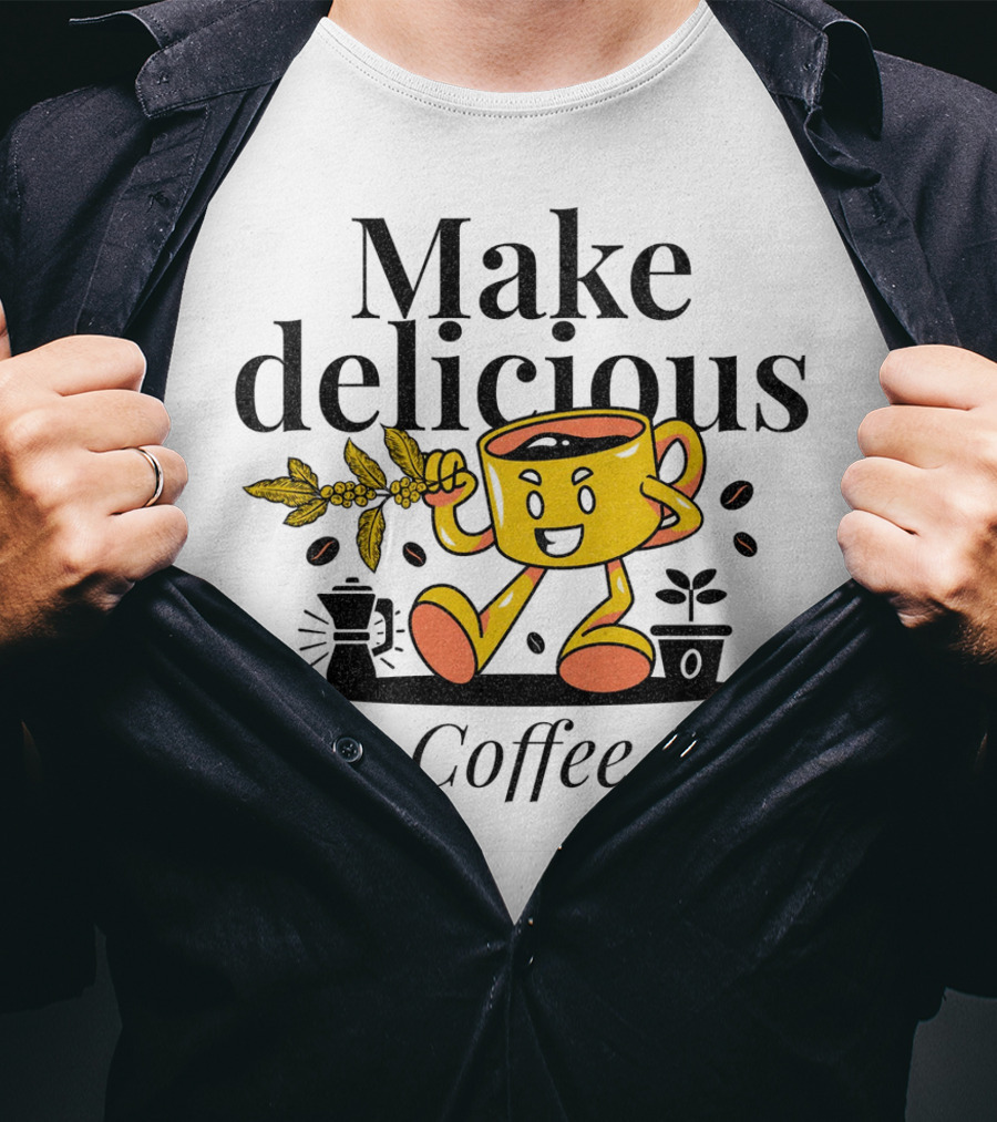 Make Delicious Coffee Happy Mug With Coffee Beans And Plant T-Shirt