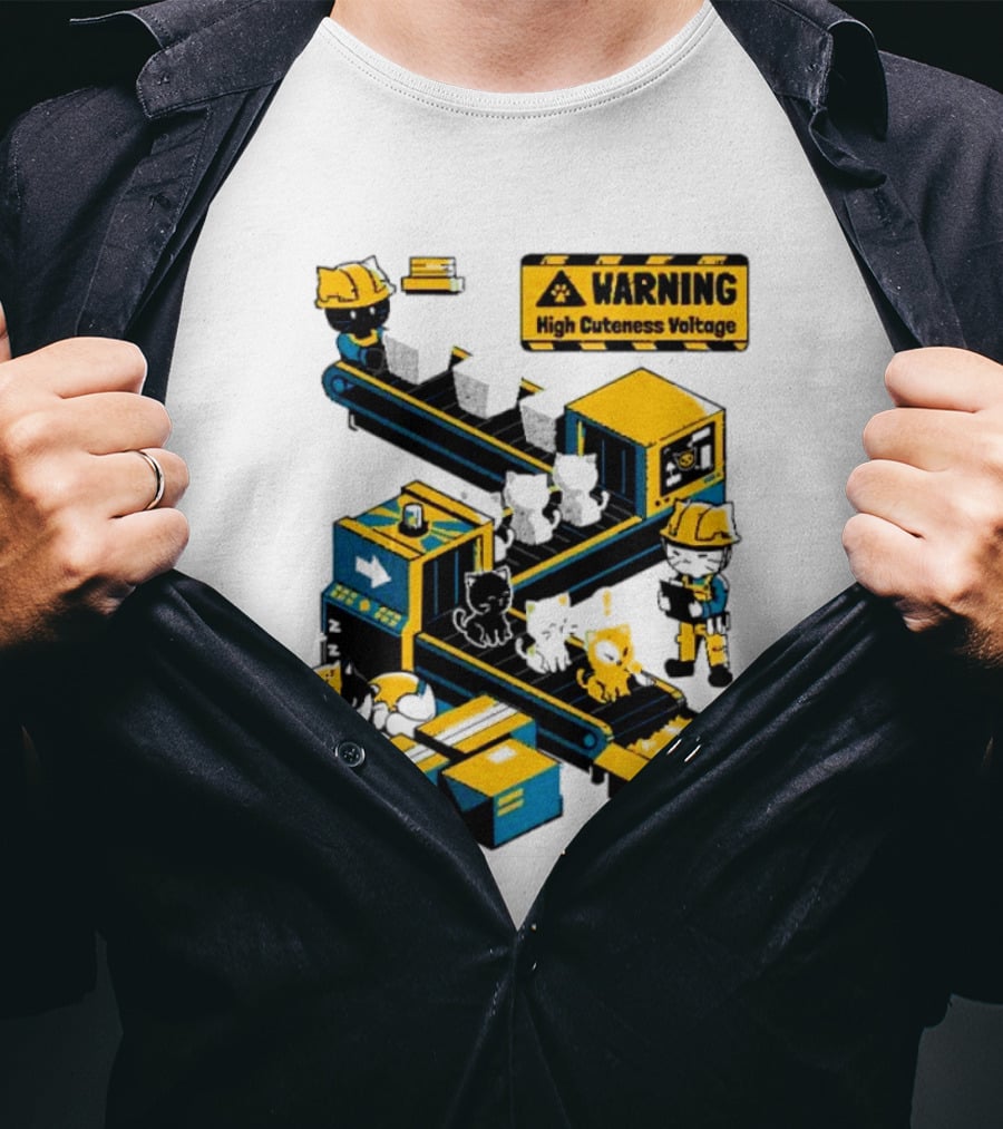 Warning High Cuteness Voltage Cats Factory Worker Warning T-Shirt