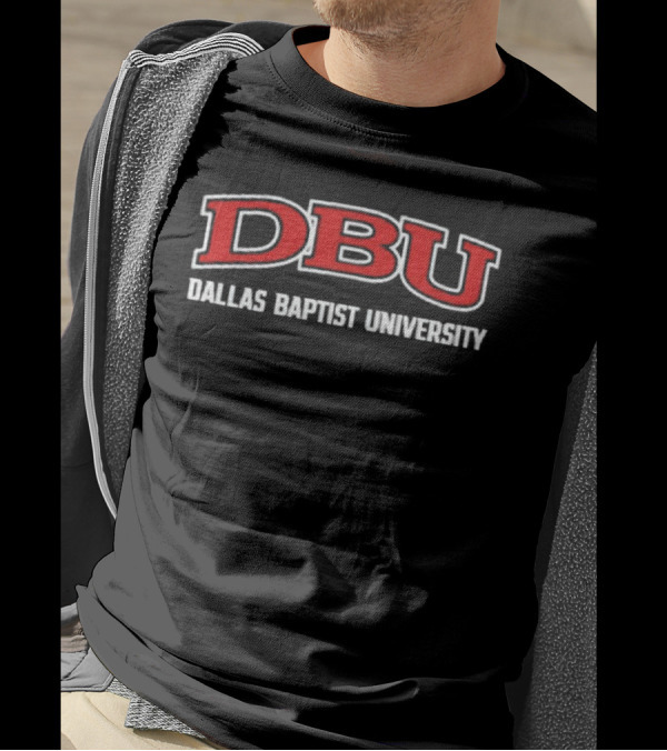 DBU Dallas Baptist University Bold Red And White Typography T-Shirt