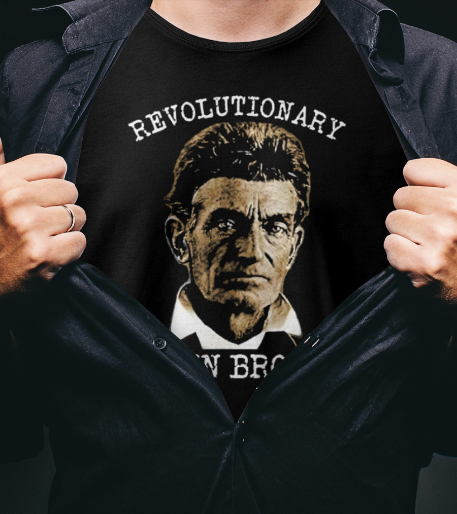 Revolutionary John Brown Heroic Historical Figure T-Shirt