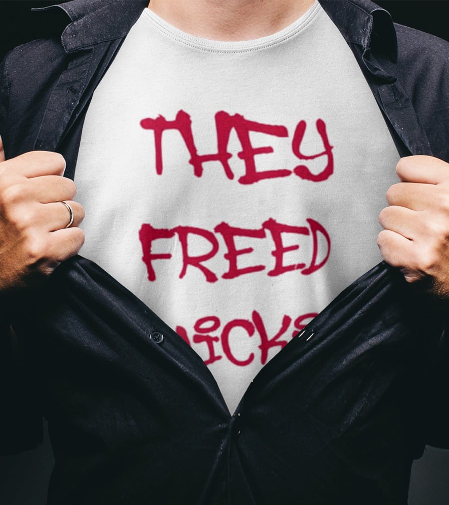 THEY FREED NICKI T-Shirt