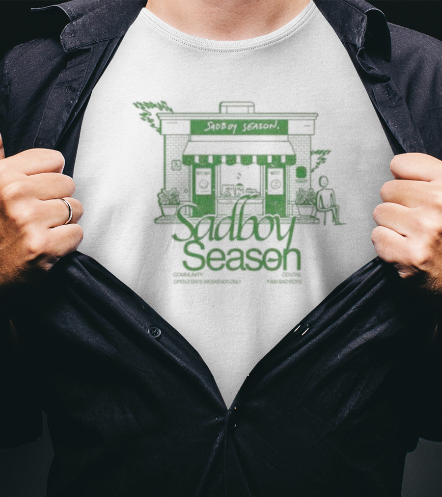 Sadboy Season Community Open 9 Days Weekends Only Only 1 Sadboygenic T-Shirt