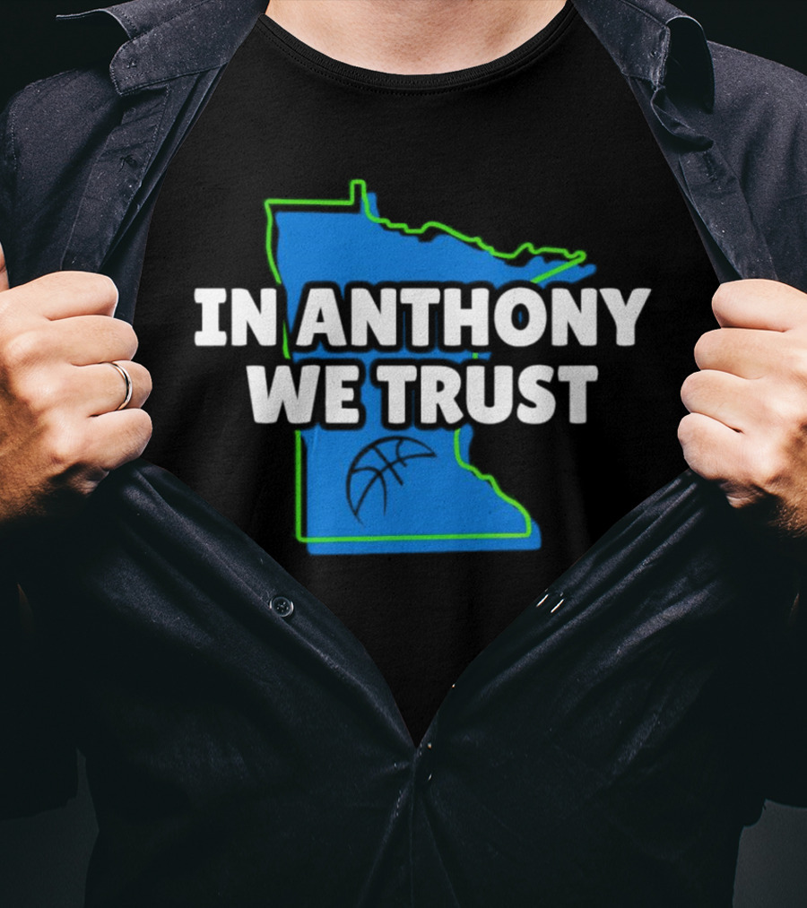 Minnesota Timberwolves In Anthony We Trust Basketball Outline T-Shirt