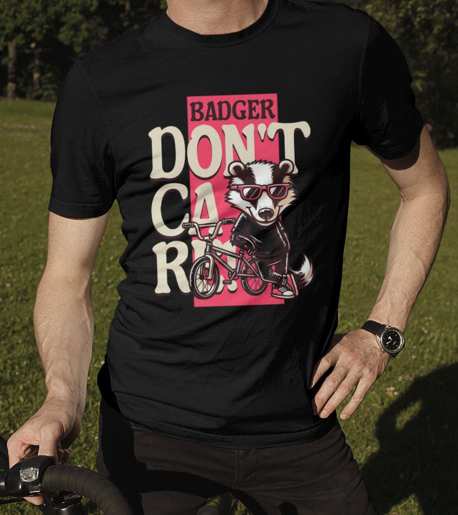 Badger Don't Care Cool Shades Bicycle Attitude T-Shirt