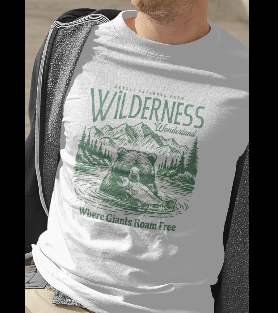 Denali National Park Wilderness Wonderland Where Giants Roam Free T-Shirt