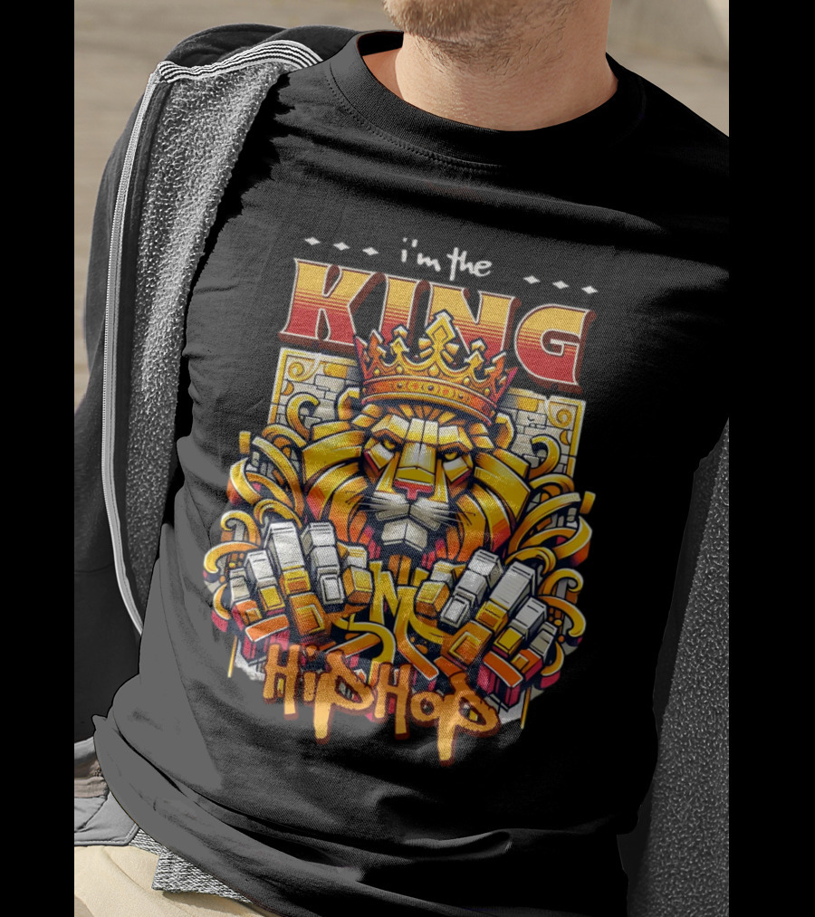 I'm The King Hip Hop Lion With Crown And Fists T-Shirt