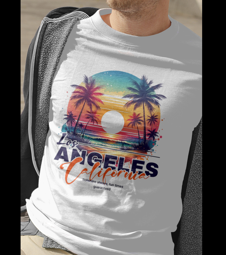 Los Angeles California Sunshine Always Fun Times Guaranteed Palm Trees Beach Sunset T-Shirt
