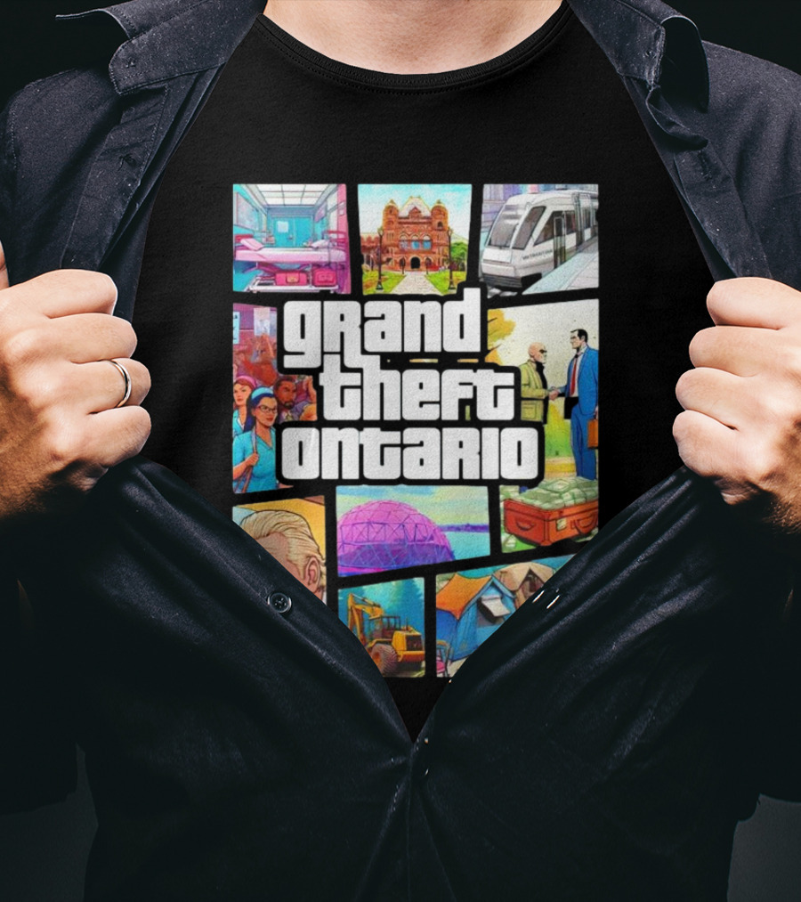 Grand Theft Ontario Pc Edition Doug Ford City Scenes And Transit T-Shirt