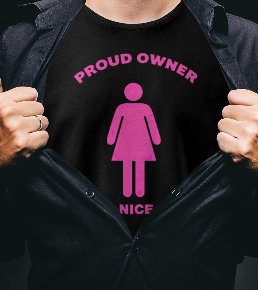 Proud Owner Of A Nice Ass Pink Symbolic Figure T-Shirt